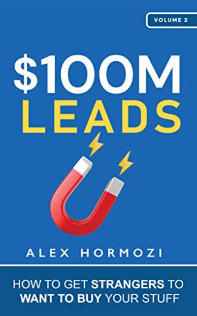 $100M Leads Paperback by Alex Hormozi (100 million leads)
