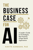 The Business Case for AI:   -    Paperback –by Kavita Ganesan