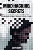Mind Hacking Secrets - Paperback –  by Scott Sharp