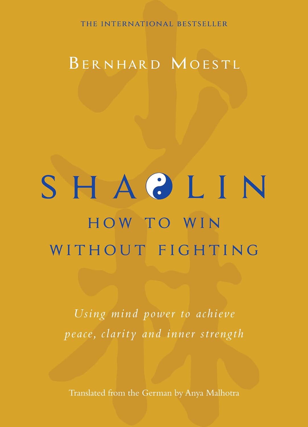 Shaolin: - by Bernhard Moestl - Hardcover
