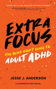 Extra Focus:-Paperback –  by Jesse J Anderson