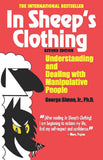 In Sheep's Clothing: Understanding and Dealing with Manipulative People Paperback –  by Ph.D. Simon, George K., Jr.