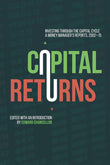 Capital Returns: Investing Through the Capital Cycle:- Paperback –  by Marathon Asset Management Ltd