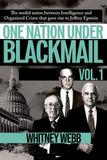 One Nation Under Blackmail: - Vol 1 -   Paperback –  by Whitney Alyse Webb (Author)