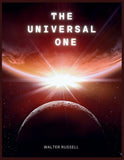 The Universal One by Walter Russell - Paperback