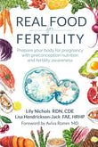 Real Food for Fertility: -  Paperback – by Lily Nichols