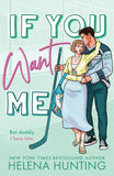 If You Want Me Paperback –  by Helena Hunting (Author)
