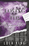 Loving The Tormentor:- (Paperback) –  by Lola King