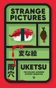 Strange Pictures: - by Uketsu - Paperback
