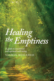 Healing the Emptiness:-  Paperback –  by Yasmin Mogahed