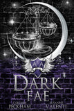 Dark Fae (Ruthless Boys of the Zodiac) Paperback –  by Caroline Peckham (Author), Susanne Valenti (Author)