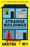 Strange Buildings:-by Uketsu -Paperback