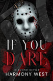 If You Dare - Paperback –  by Harmony West