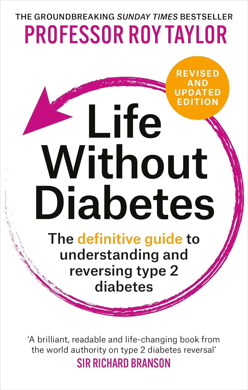 Life Without Diabetes: - by Professor Roy Taylor - Paperback