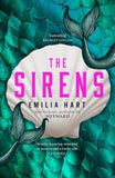 The Sirens by Emilia Hart=-: Paperback
