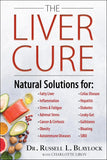 The Liver Cure:   Paperback  by Russell L. Blaylock (Author), Charlotte Libov