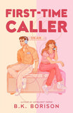 First Time Caller- Paperback –  by B K Borison (Author)