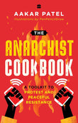The Anarchist Cookbook -- Paperback –  by Aakar Patel , Pen Pencil Draw