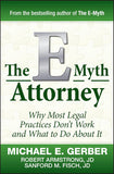 The E-Myth Attorney ---   by Michael E. Gerber- Paperback