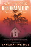 The Reformatory by Tananarive Due-: Paperback
