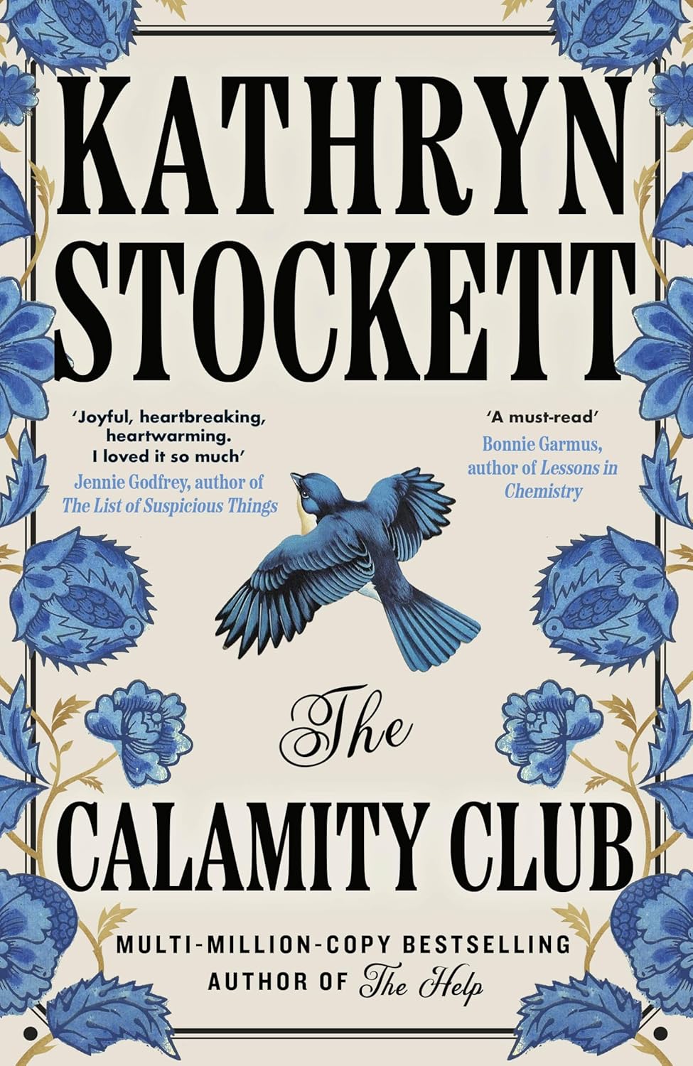 The Calamity Club: -  by Kathryn Stockett - Paperback