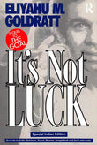 It's Not Luck, Sequel to The Goal -  by Eliyahu M Goldratt -  Paperback