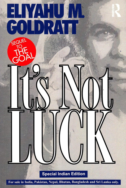 It's Not Luck, Sequel to The Goal -  by Eliyahu M Goldratt -  Paperback