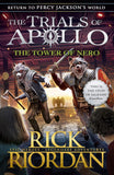 The Tower of Nero (The Trials of Apollo Paperback –  by Rick Riordan (Author)