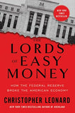 LORDS OF EASY MONEY, CHRISTOPHER LEONARD:-  Paperback  – by Christopher Leonard