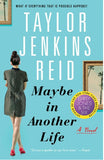 Maybe in Another Life Paperback - Taylor Jenkins Reid (Author)