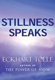Stillness Speaks Paperback – Eckhart Tolle