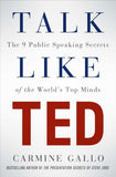 Talk Like Ted Paperback – by Carmine Gallo