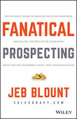 Fanatical Prospecting (Hardcover) by Jeb Blount