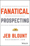 Fanatical Prospecting (Hardcover) by Jeb Blount