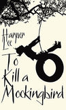 To Kill A Mockingbird: 60th Anniversary -Harper Lee (Paperback)