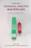 Trading: Technical Analysis Masterclass - Hardcover  – by Moritz Czubatinski ,Rolf Schlotmann